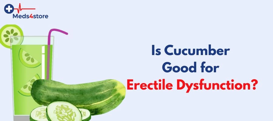 Is cucumber good for erectile dysfunction?