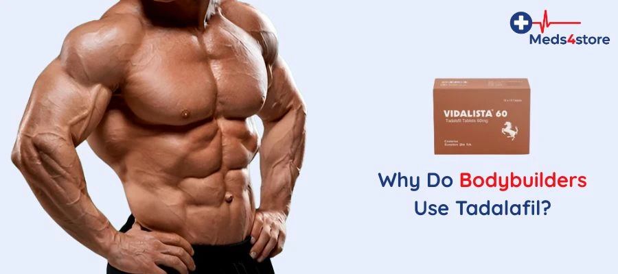 Why Do Bodybuilders Use Tadalafil