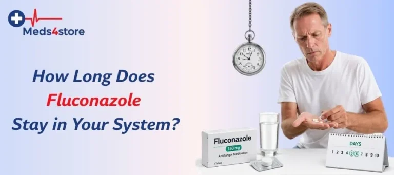 How Long Does Fluconazole Stay in Your System