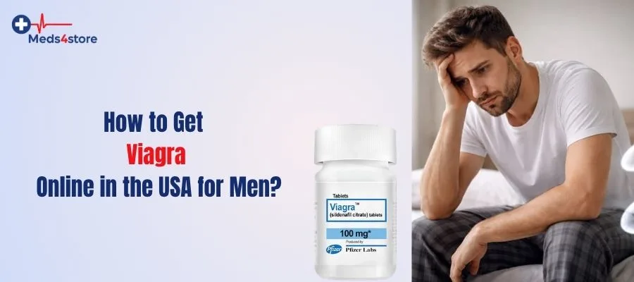 How to Get Viagra Online in the USA for Men?
