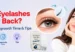 Can Eyelashes Grow Back? Causes, Regrowth Time & Tips
